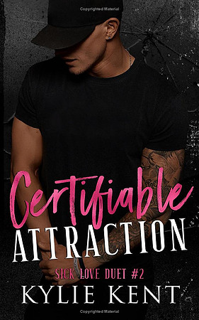 Certifiable Attraction by Kylie Kent