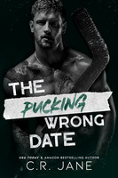 The Pucking Wrong Date By CR Jane
