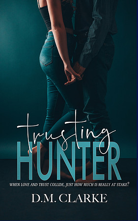Trusting Hunter by DM Clarke